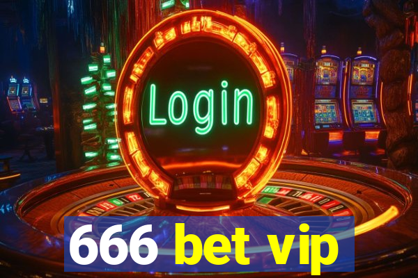 666 bet vip